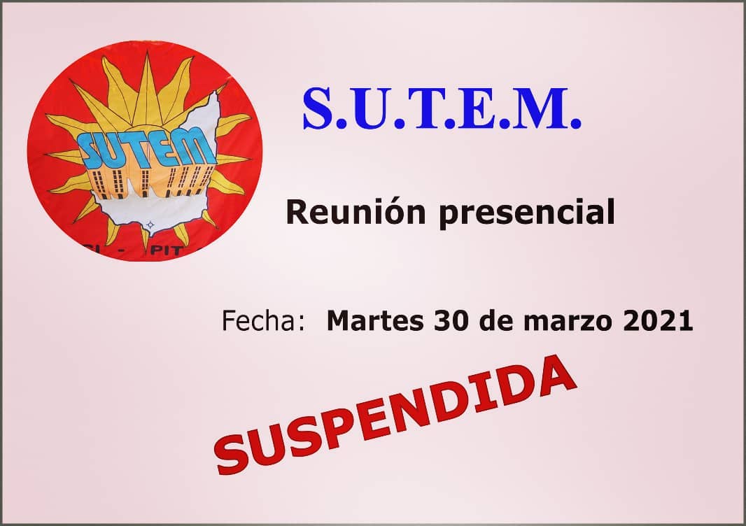 20210330193905-placa-sutem-reunion-suspendida-30-mar-21-2.png